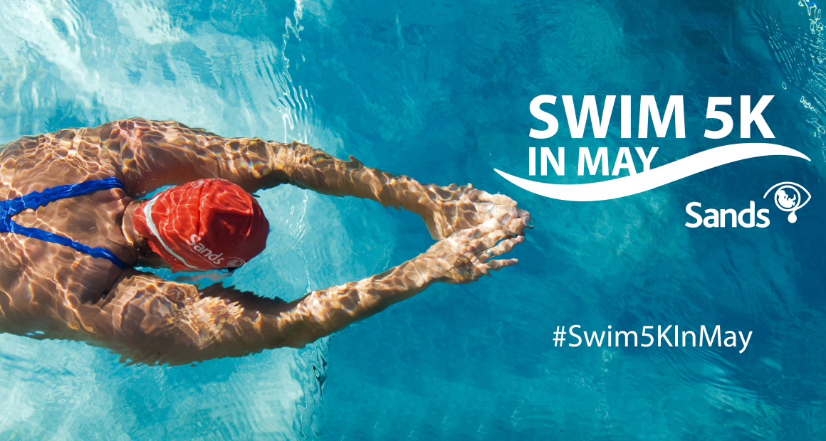 Swim 5K in May Sands Saving babies' lives. Supporting bereaved